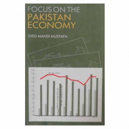 Focus on the Pakistan Economy